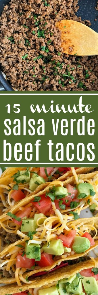 (15 minute) Salsa Verde Beef Tacos | Salsa verde beef tacos can be on the dinner table in just 15 minutes! Ground beef seasoned with homemade taco seasoning and jarred salsa verde. So much flavor that pairs well with all the toppings in crunchy corn taco shells #taco #tacos #tacorecipes #easydinnerrecipes #dinner #mexicanfood