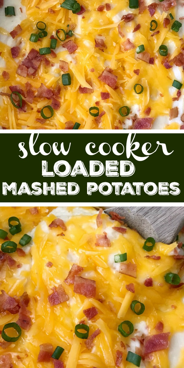 Slow Cooker Loaded Mashed Potatoes | Crock Pot Mashed Potatoes | Loaded mashed potatoes made right in your slow cooker! Creamy, smooth mashed potatoes loaded with cheese, bacon, and green onions. Easy enough for a weeknight side dish at dinner or for a Holiday dinner like Thanksgiving. Free up oven space and use your slow cooker for the mashed potatoes. #sidedish #thanksgivingrecipe #mashedpotatoes #recipeoftheday #potatorecipe #easyrecipe #dinner
