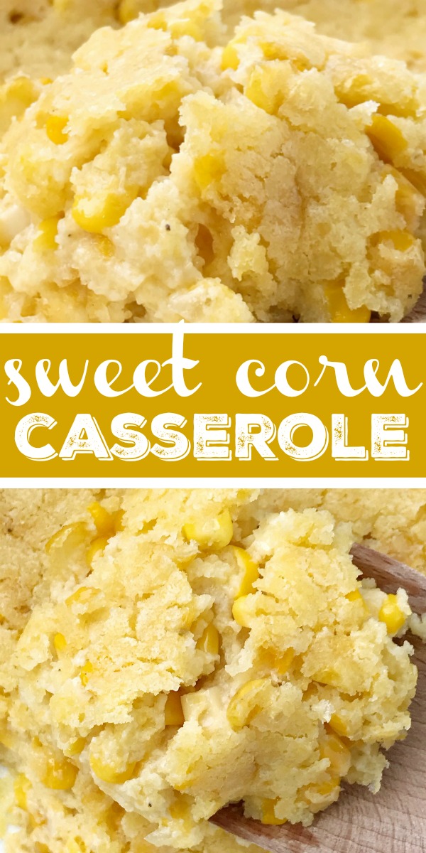 Sweet Corn Casserole | Corn Casserole | Thanksgiving Recipe | Classic sweet corn casserole is a comforting side dish that is also great for a Holiday dinner. This corn casserole uses creamed corn, gold n' white corn, sour cream, and a package of cornbread mix. #casserole #corncasserole #thanksgivingrecipe #recipeoftheday #sidedish