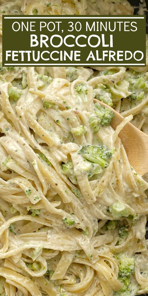One Pot Broccoli Fettuccine Alfredo Together as Family