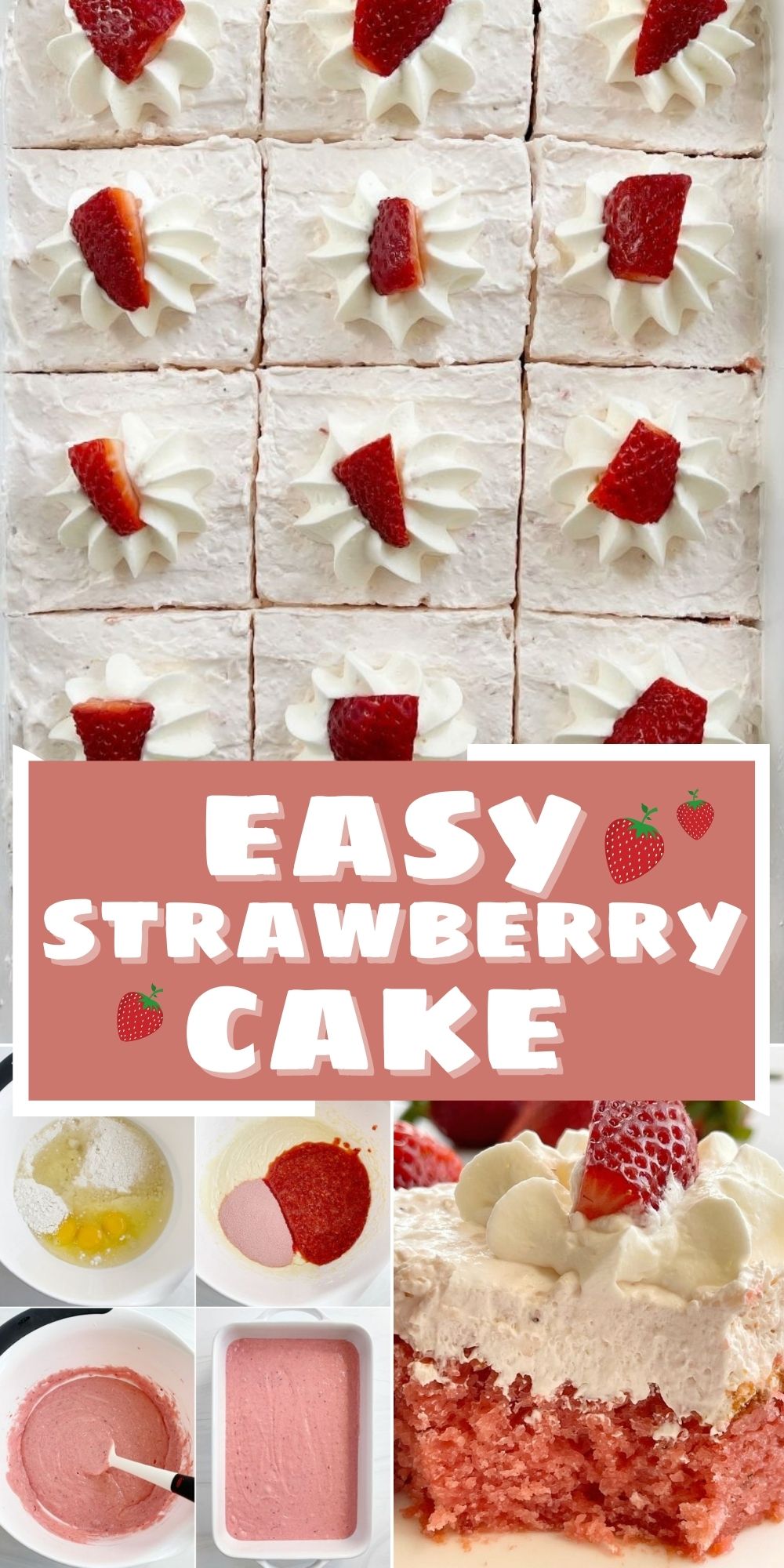 Easy Strawberry Cake - Together as Family