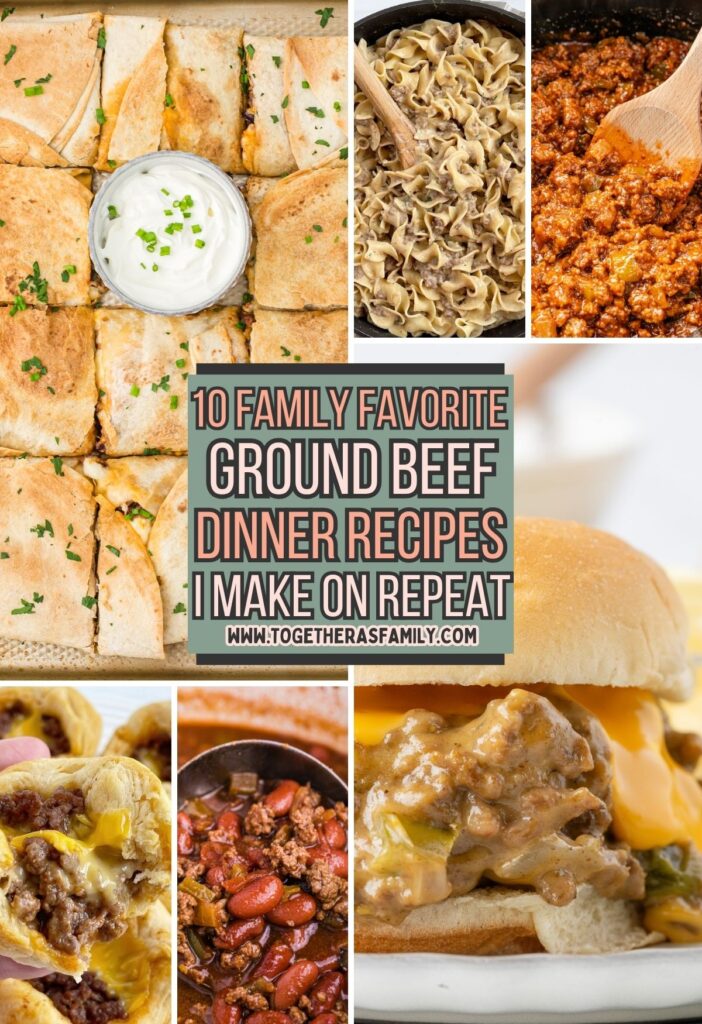 A graphic with images of family favorite ground beef dinner recipes I make for my own family.
