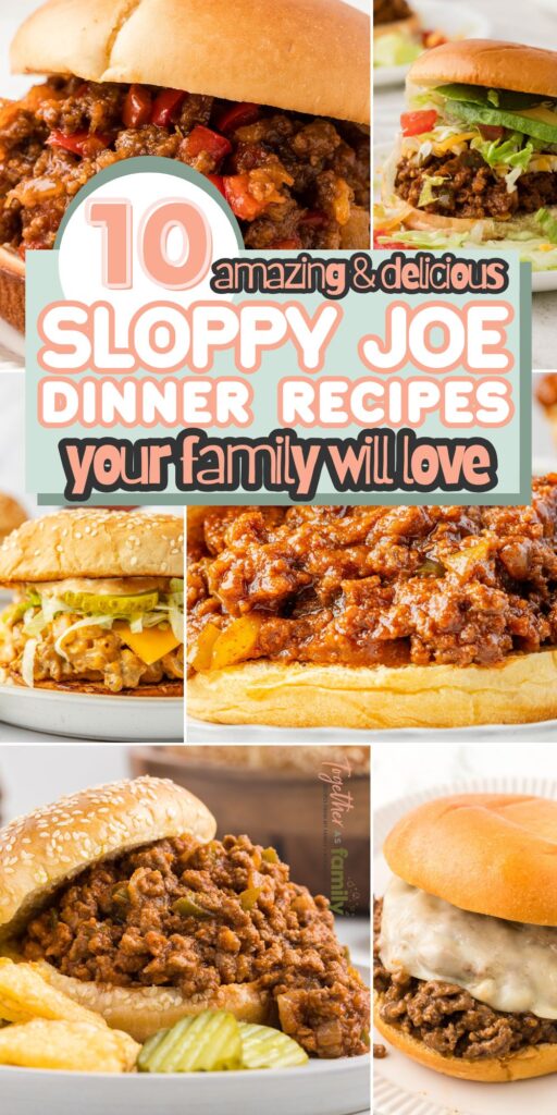 A graphic with sloppy joes on it in this recipe round up of the 10 best sloppy Joe recipes
